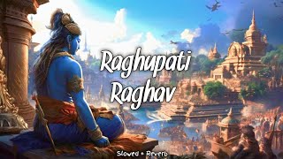 Raghupati Raghav Raja Ram  Raghupati Raghav Raja Ram Lofi Song [upl. by Audly694]