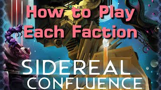 How to Play Each Sidereal Faction [upl. by Erret958]