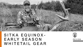 SITKA Equinox  Early Season Whitetail Gear Review [upl. by Nylra]