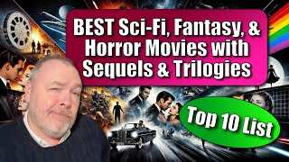 10 Best Science Fiction Fantasy amp Horror Movie DuologiesTrilogies [upl. by Tilagram]