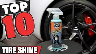 Best Tire Shine In 2024  Top 10 Tire Shines Review [upl. by Elletnwahs83]