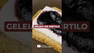 Geleia de MIRTILO com 3 ingredientes  Receita fácil e deliciosa [upl. by Noseaj]