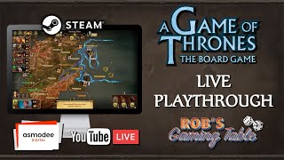 A Game of Thrones The Board Game Digital Edition Playthrough [upl. by Nuyh759]