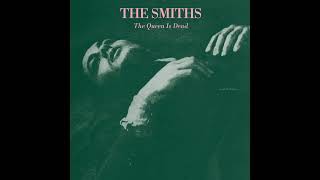 The Smiths  The Queen Is Dead 1986 FULL ALBUM Vinyl Rip [upl. by Sitoiganap509]