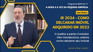 IR 2024  Como declarar compra de imóvel em 2023 [upl. by Kutzer468]