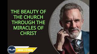 Jordan B Peterson sermon 2024  The beauty of the Church through the miracles of Christ [upl. by Anauqes]