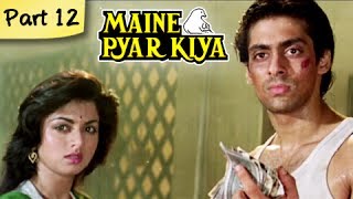 Maine Pyar Kiya Full Movie HD  Part 1213  Salman Khan  Superhit Romantic Hindi Movies [upl. by Muna]