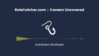 Database Developer  Careers Uncovered [upl. by Pavior]