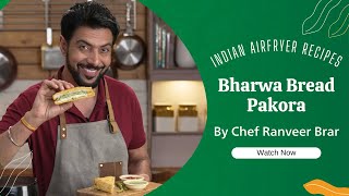 Bharwa Bread Pakoda Recipe  Chef RanveerBrar  ब्रेड पकोड़ा बनाने की विधि [upl. by Adihahs801]