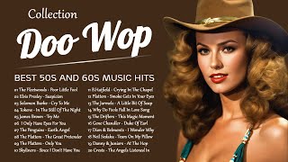 Doo Wop Collection 💎 Greatest Doo Wop Songs Of All Time 💎 Best 50s and 60s Music Hits [upl. by Nepil]