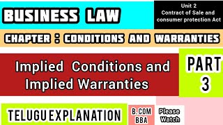 implied conditions and warranties explanation in Telugu from Business law subject in telugu [upl. by Assiroc]