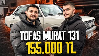 155000 TL TOFAŞ MURAT 131 ALMAK [upl. by Shaya]