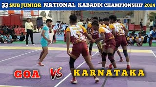 Karnataka vs Goa sub junior national kabaddi match  33 Sub Junior National kabaddi match [upl. by Buchheim30]