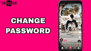 How To Change Password On Triller App [upl. by Turnbull]