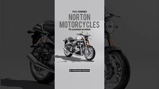 TVSOwned Norton Motorcycles to Launch in India nortonmotorcycles [upl. by Oriel]