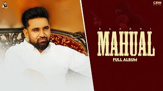 Mahual FULL ALBUM Baaghi New Song  Latest Punjabi Song 2024 [upl. by Belford]