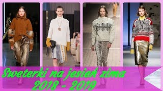 Trendy w 💋 modzie sweterki damskie na jesień zima 2018 2019 [upl. by Rosemonde]