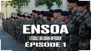 ENSOA  L’École du sousofficier  Épisode 01 “Premiers jours” [upl. by Farlay]