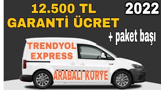 TRENDYOL EXPRESS KAZANÇLARI 2022  ARABALI KURYE NASIL OLUNUR   TRENDYOL EXPRESS KARGO [upl. by Airreis]