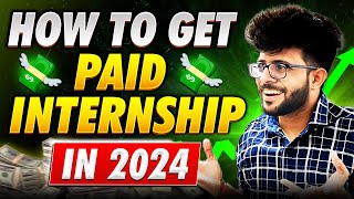 How to get PAID Internship in 2024 as a College Students 👨‍💻✅ [upl. by Arihsan]