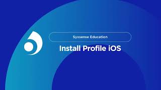 Install Profile iOS  Syxsense Education  The Endpoint Where Security Starts [upl. by Doig]