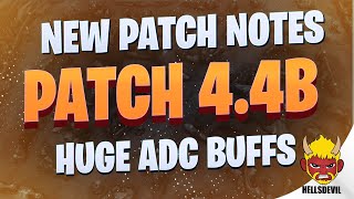 WILD RIFT  New Patch 44B Patch Notes  HUGE ADC BUFFS [upl. by Yssak277]