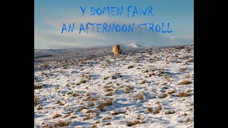 Y Domen Fawr  Afternoon Stroll on November 20th 2024 [upl. by Dreyer]