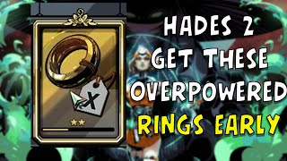 Hades 2  Get These Amazing Overpowered Rings Early Hades II Best Weapons [upl. by Adnac719]