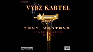 VYBZ KARTEL  TONY MONTANNA  PATEK WATER REMIX [upl. by Ahsaf522]