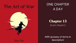 The Art of War by Sun Tzu  Chapter 13 End [upl. by Aihsenad]