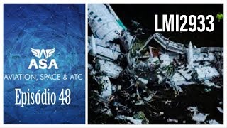 O acidente da Chapecoense  Episódio 48  Canal ASA [upl. by Kwasi144]