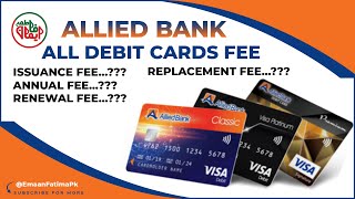 Allied Bank Debit Cards Fee 2024 Annual Fee  Issuance Fee  Renewal Fee  Replacement Fee [upl. by Urita]