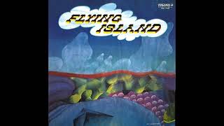 Flying Island – Flying Island 1975 [upl. by Rellia]