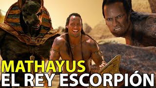 ▶ La VERDADERA HISTORIA de MATHAYUS EL REY ESCORPIÓN de la Momia 🦂 [upl. by Notseh]