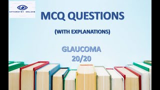 IMPORTANT MCQ QUESTIONS  GLAUCOMA with explanation [upl. by Jamal]