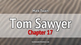 Tom Sawyer Audiobook Chapter 17 [upl. by Sackey]