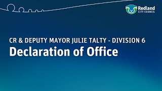 Cr amp Deputy Mayor Julie Talty  Division 6  Declaration of Office [upl. by Aliza922]