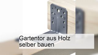 Gartentor aus Holz selber bauen [upl. by Alfie]