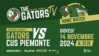 DIVISIONE REGIONALE 1 Gators VS CUS Piemonte Orientale LIVE [upl. by Eedoj98]