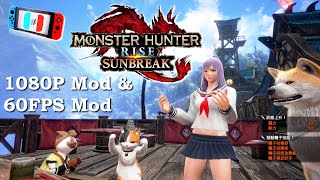 Monster Hunter Rise Sunbreak l Ryujinx Custom Build  1080p  60FPS Mod Switch Test2 [upl. by Fredette]