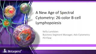 A New Age of Spectral Cytometry 26Color Bcell Lymphopoiesis [upl. by Farand]