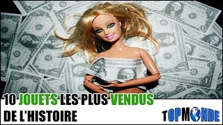 10 JOUETS Les Plus VENDUS De LHISTOIRE [upl. by Cynthia]