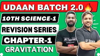 10th Science 1  Chapter 1  Gravitation  One Shot Live Revision  Udaan Batch 20🔥 [upl. by Ainosal34]