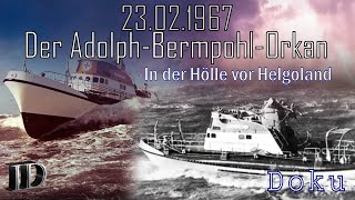 Der AdolphBermpohlOrkan  In der Hölle vor Helgoland  Dokumentation 2021  4K [upl. by Anatnom]