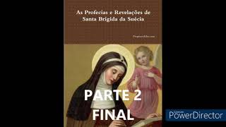 AUDIO LIVRO  AS PROFECIAS E REVELAÇÕES DE SANTA BRÍGIDA DA SUÉCIA PARTE 2 [upl. by Arela]