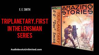 Triplanetary First in the Lensman Series Audiobook [upl. by Bohlen]