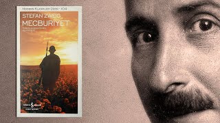 Stefan Zweig  Mecburiyet Kitap Özeti ve İncelemesi [upl. by Dej]