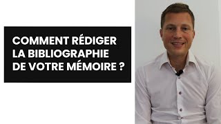 Comment Rédiger la Bibliographie de votre Mémoire [upl. by Zohar868]