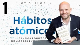 1 🥂PEQUEÑOS HÁBITOS TE LLEVARAN AL EXITO  AUDIO LIBRO RESUMEN  JAMES CLEAR [upl. by Roel]