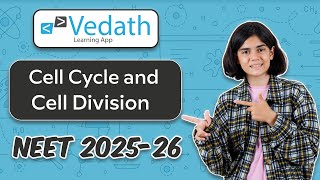 Lecture 5  Cell Cycle and Cell Division  Biology NEET 202526  Class 11  Vedath [upl. by Ahcatan880]